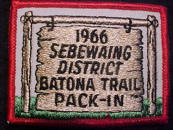 1966 ACTIVITY PATCH, DEBEWAING DISTRICT BATONA TRAIL PACK-IN