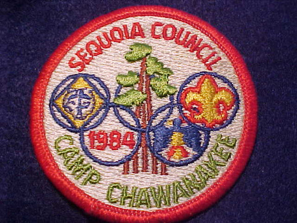CHAWANAKEE CAMP PATCH, 1984, SEQUOIA COUNCIL