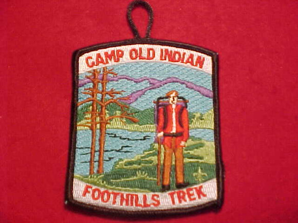 OLD INDIAN CAMP PATCH, FOOTHILLS TREK