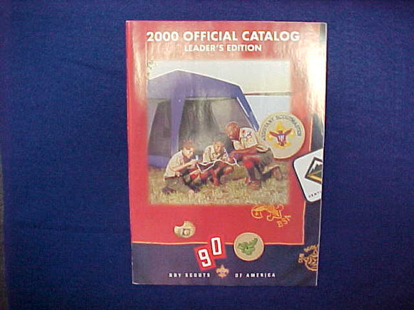 2000 BOY SCOUTS OF AMERICA OFFICIAL CATALOG,LEADER'S EDITION,8.5 X 11,110 PAGES