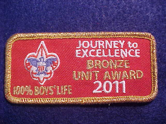 2011 JOURNEY TO EXCELLENCE PATCH, BRONZE UNIT AWARD, 100% BOYS' LIFE