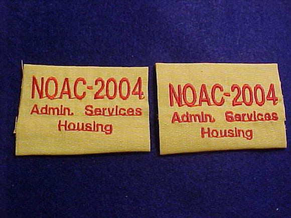 2004 NOAC EPAULET, ADMIN. SERVICES HOUSING