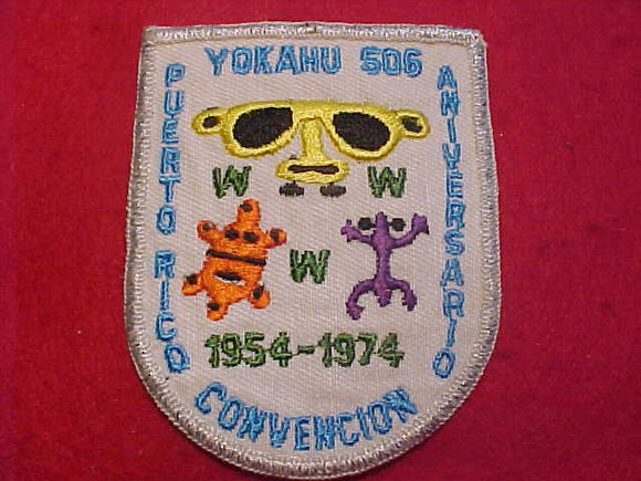 506 EX1974 YOKAHU, 1974 CONVENTION, 20TH ANNIV., PUERTO RICO COUNCIL