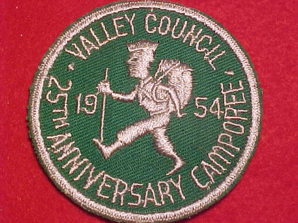 1954 ACTIVITY PATCH, VALLEY COUNCIL 25TH ANNIVERSARY CAMPOREE