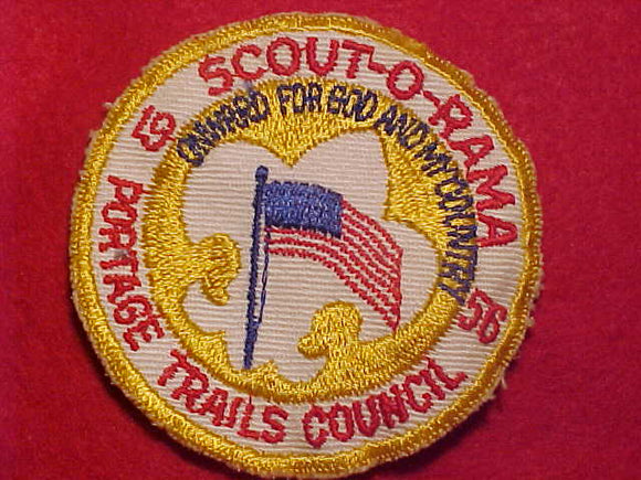 1956 ACTIVITY PATCH, , PORTAGE TRAILS COUNCIL SCOUT-O-RAMA, USED