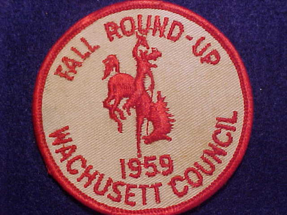 1959 ACTIVITY PATCH, WACHUSETT COUNCIL FALL ROUND-UP