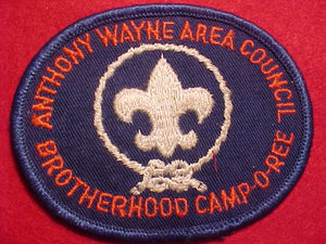 1960'S ACTIVITY PATCH, ANTHONY WAYNE AREA COUNCIL, BROTHERHOOD CAMP-O-REE