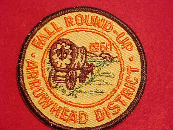 1960 ACTIVITY PATCH, ARROWHEAD DISTRICT FALL ROUND-UP