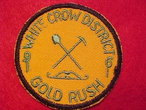 1961 ACTIVITY PATCH, WHITE CROW DISTRICT GOLD RUSH