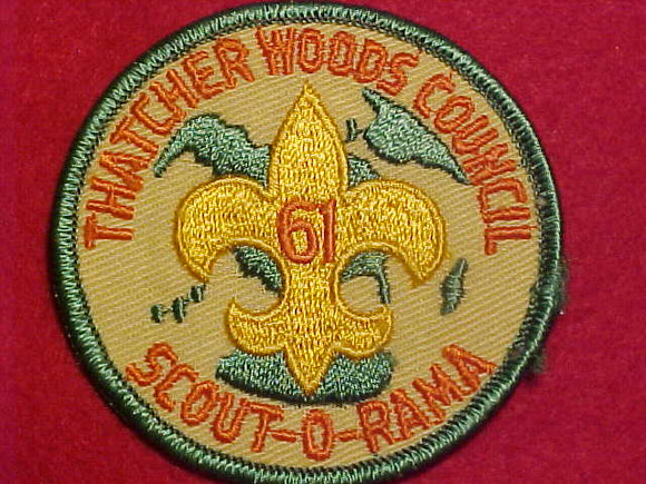 1961 ACTIVITY PATCH, THATCHER WOODS COUNCIL SCOUT-O-RAMA