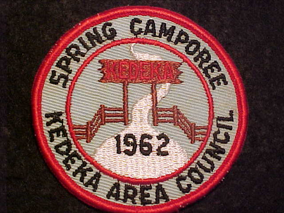 1962 ACTIVITY PATCH, KEDEKA AREA COUNCIL SPRING CAMPOREE