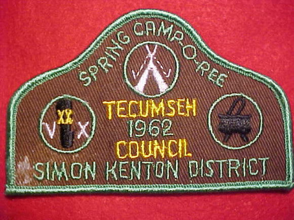 1962 ACTIVITY PATCH, TECUMSEH COUNCIL, SIMON KENTON DISTRICT SPRING CAMP-O-REE