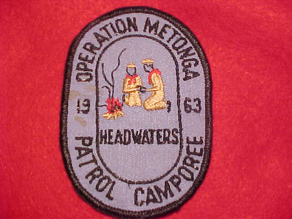 1963 ACTIVITY PATCH, OPERATION METONGA HEADWATERS PATROL CAMPOREE, USED