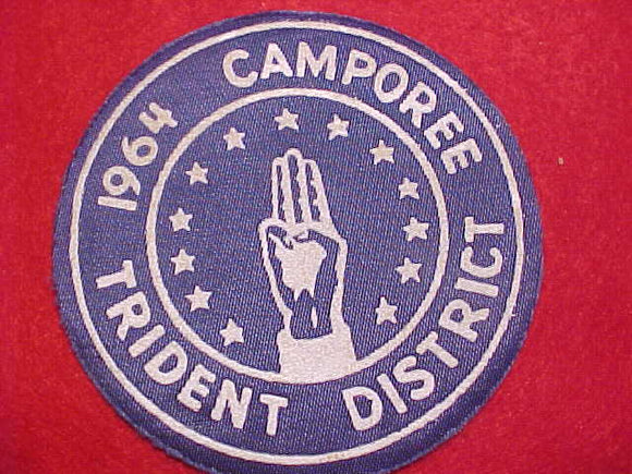1964 ACTIVITY PATCH, TRIDENT DISTRICT CAMPOREE