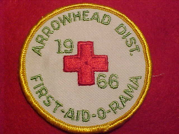 1966 ACTIVITY PATCH, TALL PINE COUNCIL, ARROWHEAD DISTRICT FIRST-AID-O-RAMA