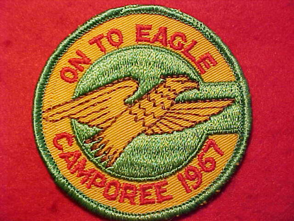 1967 PATCH, ON TO EAGLE CAMPOREE