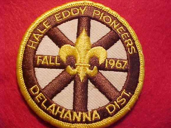 1967 ACTIVITY PATCH, DELAHANNA DIST., HALE EDDY PIONEERS