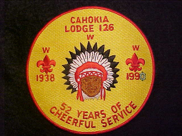 126 J3 CAHOKIA JACKET PATCH, 1938-1990, 52 YEARS OF CHEERFUL SERVICE, MERGED 1991