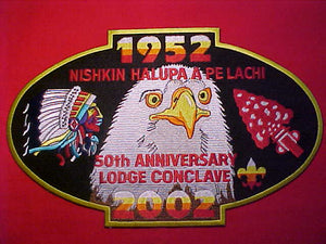 489 J11 NISHKIN HALUPA A PE LACHI JACKET PATCH, 1952-2002, 50TH ANNIV. LODGE CONCLAVE, 11.5 X 7.25"