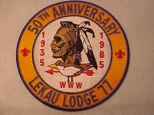 77 J1 LEKAU LODGE JACKET PATCH, 1935-1985, 50TH ANNIV., 6" ROUND