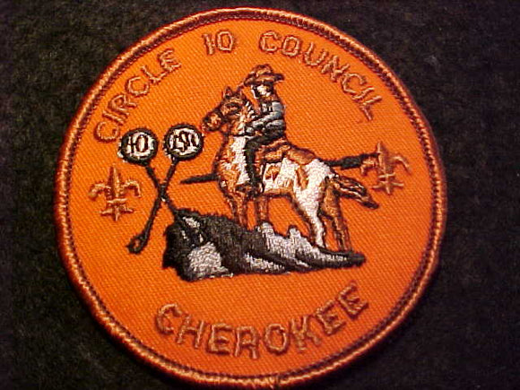 CHEROKEE (CAMP) PATCH, CIRCLE 10 COUNCIL