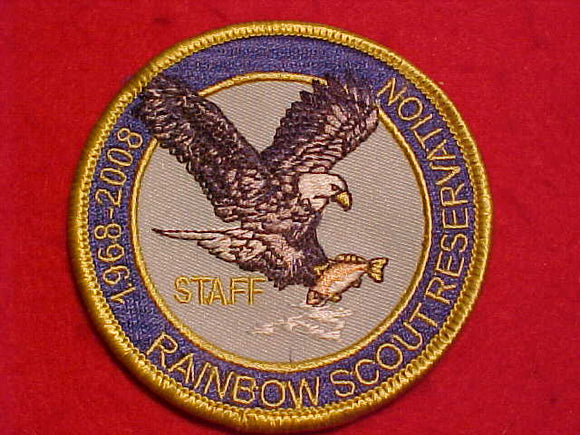 RAINBOW SCOUT RESV., 1968-2008 STAFF