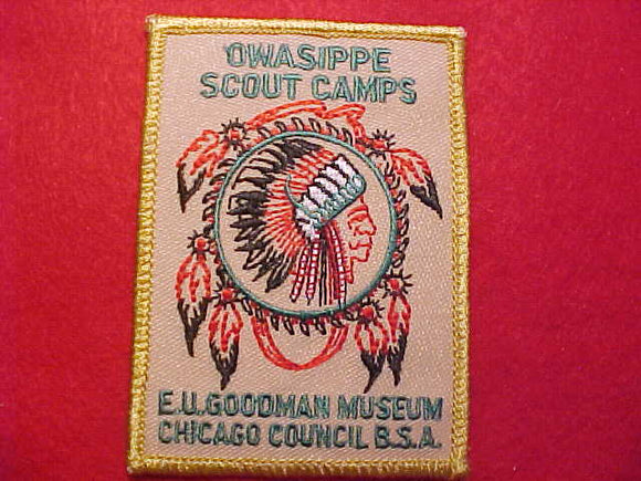 OWASIPPE SCOUT CAMPS PATCH, E. U GOODMAN MUSEUM, CHICAGO COUNCIL