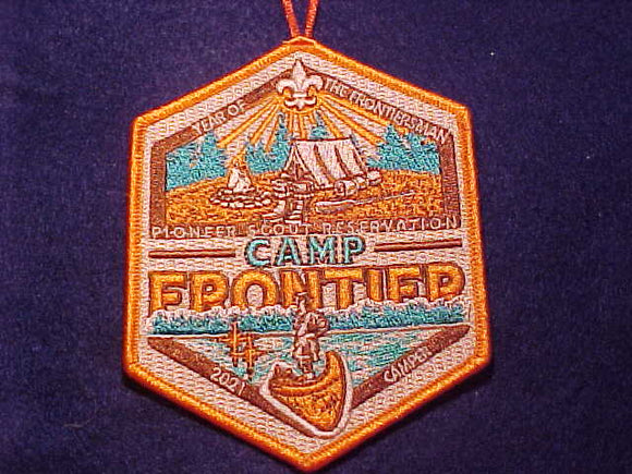 PIONEER SCOUT RESV. PATCH, 2021 CAMPER, CAMP FRONTIER