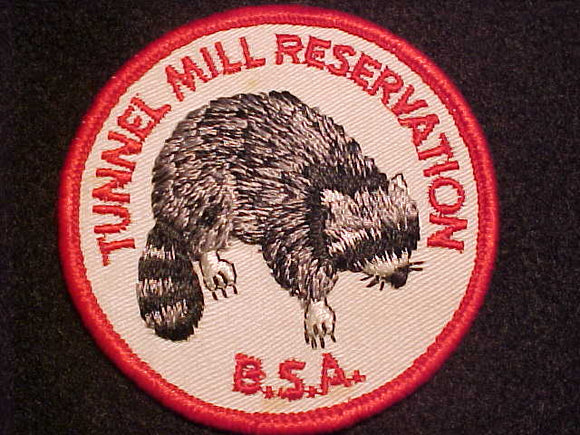 TUNNEL MILL RESV. PATCH, 1960'S, MINT FRONT - GLUE ON BACK