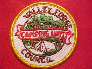 VALLEY FORGE COUNCIL PATCH, 1960'S CAMPING UNIT