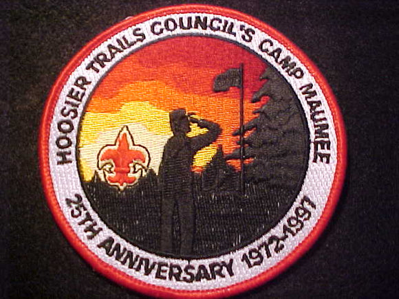 MAUMEE CAMP PATCH, 1972-1997, 25TH ANNIV., HOOSIER TRAILS COUNCIL