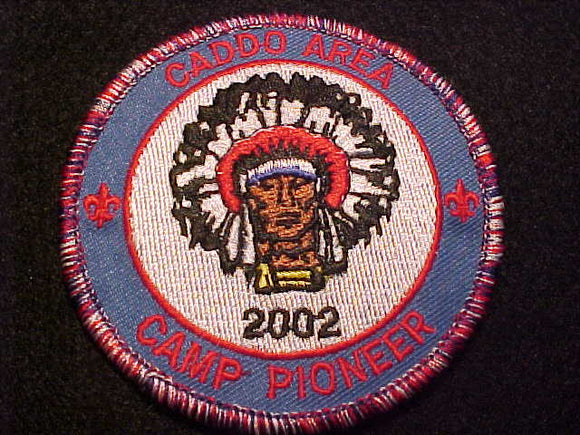 PIONEER CAMP PATCH, 2002, CADDO AREA COUNCIL