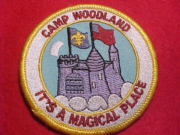 WOODLAND CAMP PATCH, IT'S A MAGICAL PLACE