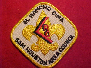 EL RANCHO CIMA CAMP PATCH, SAM HOUSTON AREA COUNCIL, WHITE TWILL, 1960'S, USED