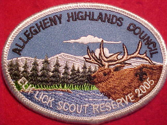 ELK LICK SCOUT RESERVE, ALLEGHENY HIGHLANDS COUNCIL, 2005, WHITE BDR.