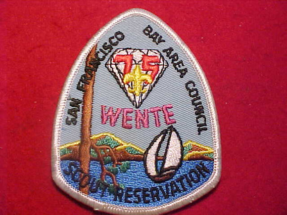 WENTE SCOUT RESV. PATCH, 1985, DIAMOND JUBILEE, SAN FRANCISCO BAY AREA COUNCIL