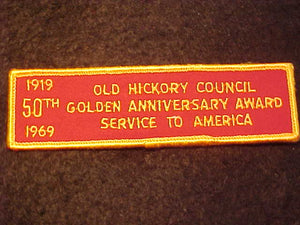 OLD HICKORY COUNCIL PATCH, 50TH GOLDEN ANNIVERSARY AWARD, 1919-1969