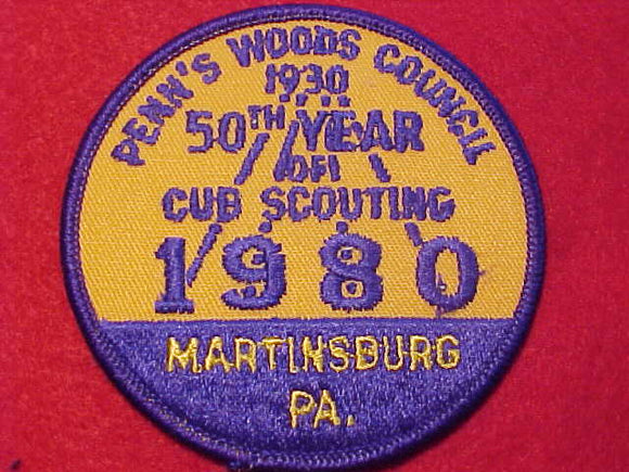 PENN'S WOODS COUNCIL PATCH, 1930-1980, CUB SCOUTING, MARTINSBURG, PA.