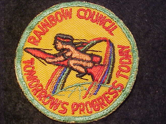 RAINBOW COUNCIL PATCH, 1950'S, TOMORROWS PROGRESS TODAY, USED