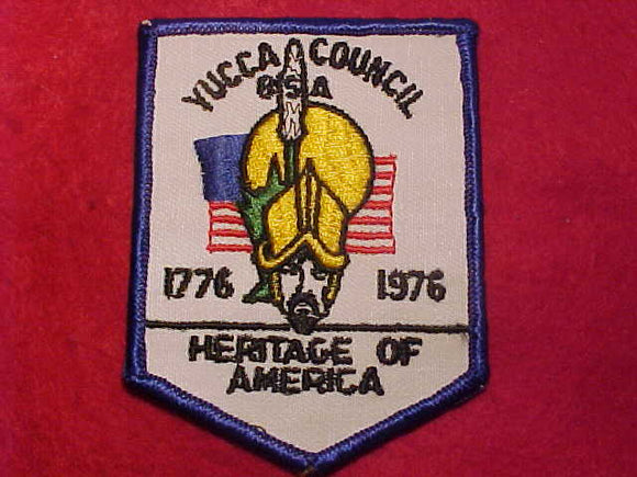 YUCCA COUNCIL PATCH, 1776-1976, HERITAGE OF AMERICA