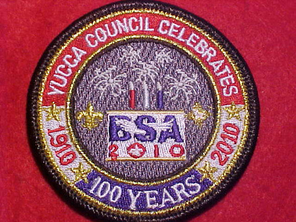 YUCCA COUNCIL PATCH, 1910-2010, 100 YEARS