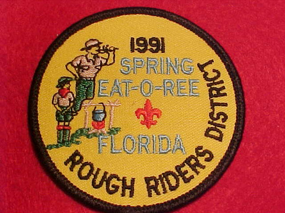 EAT-O-REE PATCH, SPRING 1991, ROUGH RIDERS DISTRICT, FLORIDA