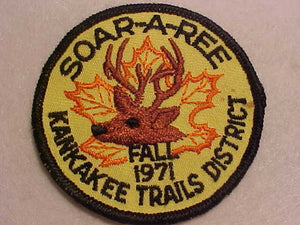 SOAR-A-REE PATCH, FALL 1971, KANKAKEE TRAILS DISTRICT