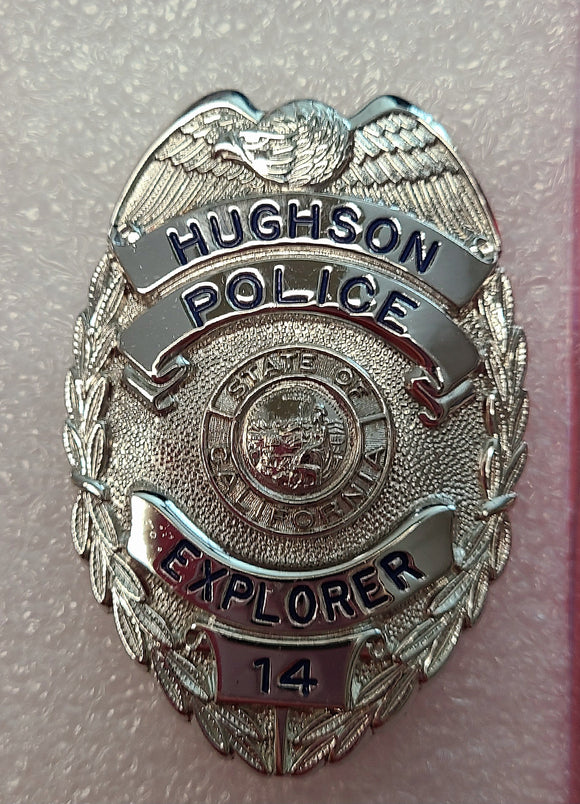 BADGE, HUGHSON, CALIFORNIA POLICE EXPLORER, #14
