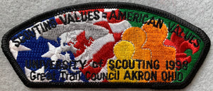 Great Trail (OH) Council 1998 University of Scouting Commerative CSP SA-20. 'Scouting Values = American Values' Embroidered Text over Top of American Flag Background. Black Border. Mint Condition.