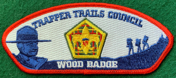 Trapper Trails Council Wood Badge Commerative Edition CSP SA-148. Red Border. Mint Condition.