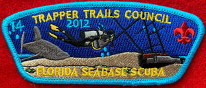 Trapper Trails Council 2012 Florida Seabase Scuba Commerative Edition CSP SA-160. Light Blue Border. Mint Condition.