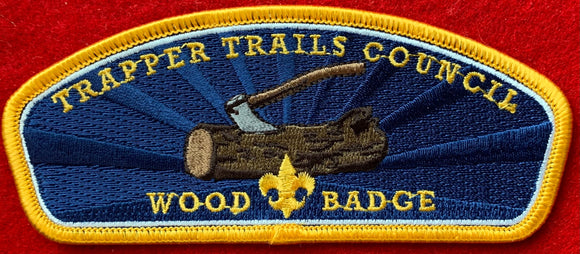 Trapper Trails Council Wood Badge Commerative Edition CSP SA-199. Yellow Border. Mint Condition.