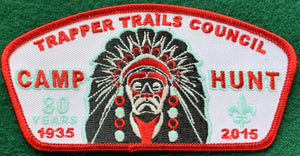 Trapper Trails Council 80th Anniversary of Camp Hunt (1935-2015) Commerative Edition CSP TA-197. Red Border. Mint Condition.