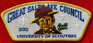 Great Salt Lake Council 2012 University of Scouting Commerative CSP SA-230. Embroidered "Green Bar Bill" Portrait with Logo Detail. Scouting Fleur-de-lis and Venturing Logo Ghosted into White Background. Gold Mylar Border. Mint Condition.